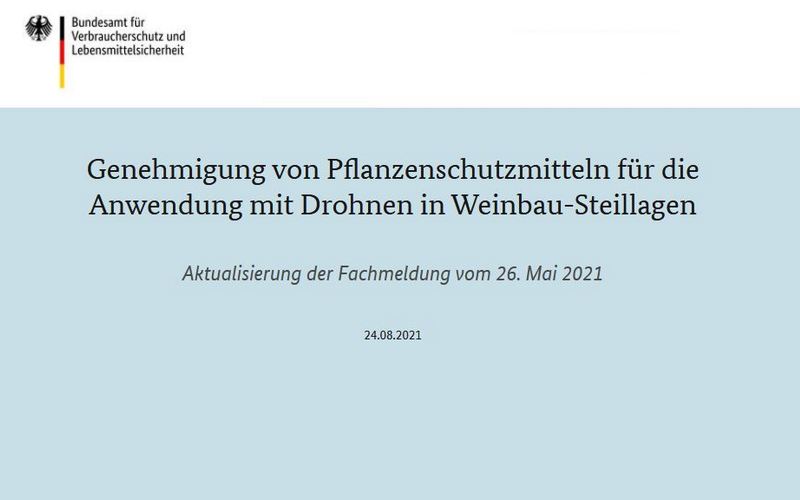 BVL - Genehmigung von Pflanzenschutzmitteln für die Anwendung mit Drohnen in Weinbau-Steillagen 